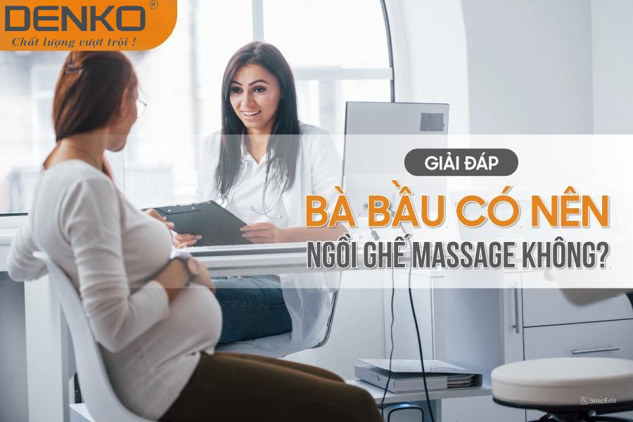 Lời khuyên của bác sĩ dành cho bà bầu khi sử dụng ghế massage