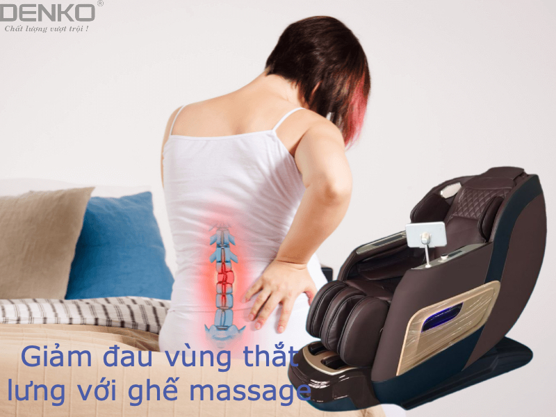 Ghế massage có tác dụng giảm đau vùng thắt lưng